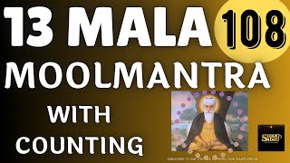 13 Mala Mool Mantar  with counting and Guru Nanak ji charan dhyan  Mool Mantra [upl. by Theola]