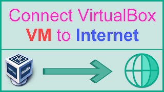 Connect VirtualBox VM to Internet VirtualBox Internet [upl. by Narod]