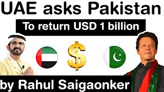 Pakistan Debt Crisis  UAE asks Pakistan to return its 1 billion as soon as possible UPSC IAS [upl. by Sutherland]