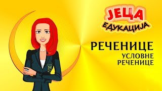 Srpski jezik Zavisne rečenice  USLOVNE rečenice [upl. by Hareemas]