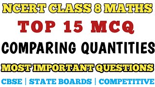 Best MCQ Class 8 Comparing Quantities Full Chapter  Ncert and Exemplar problems  Class8 Maths MCQ [upl. by Birkle]