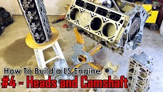 Rebuilding 799 LS Cylinder Heads SS2 Camshaft Install  More  How to Build a LS Engine ep4 [upl. by Skier]