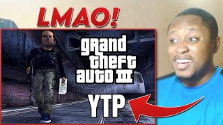 YTP GTA 3 Reaction [upl. by Ainevuol]