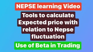 Nepse Technical Analysis  Calculation of Expected price from Beta [upl. by Scheers555]