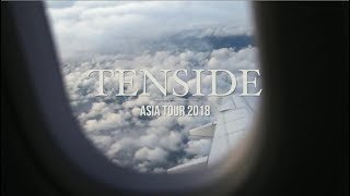 TENSIDE  Asia Tour 2018 The Movie [upl. by Ailehc804]