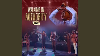 Walking in Authority Live [upl. by Johathan564]