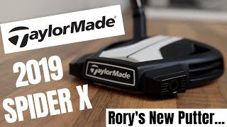 Taylormade 2019 Spider X Putter  Rorys New Putter [upl. by Acireit]