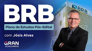 Concurso BRB  Plano de estudos pósedital com Jósis Alves [upl. by Nolos]