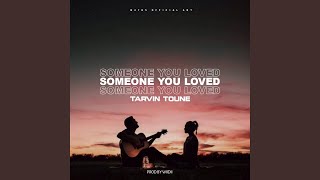 Someone You Loved [upl. by Almita]