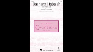 Bashana Habaah 2Part Choir  Arranged by John Leavitt [upl. by Osnola]