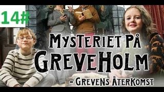 Del 14 Mysteriet På Greveholm 2 Svenska Julkalendern 2012 [upl. by Aruasor832]