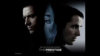 The Prestige Official Trailer 4K Octo 20 2006 ⭐8510 NO 42 Top 250 Movies [upl. by Einomrah]