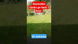 Remember clocks go back 1 hour [upl. by Gearard487]