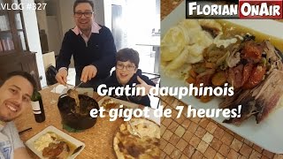 GRATIN DAUPHINOIS et GIGOT de 7 heures  VLOG 327 [upl. by Eitsyrk]