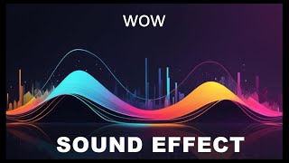 Wow Sound Effects  HD SFX 🎧 [upl. by Foscalina359]