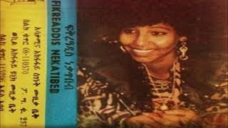 Fikeraddis Nekatibeb አምጡልኝ ከጎንደር Old Amharic music [upl. by Clarisse]