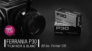 FERRANIA P30 quotFilm noir et blancquot  80 iso Format 120 [upl. by Artair]