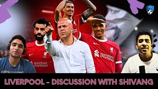 Liverpool  Discussion with Shivang  Transfers  Expectation  Malayalam [upl. by Birkle]