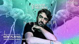 Oliver Heldens  Heldeep Radio 302 [upl. by Ronnholm191]