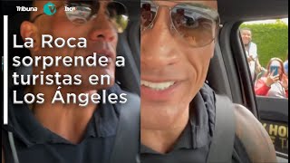 VIDEO La Roca sorprende a turistas en Los Ángeles [upl. by Ekeiram]