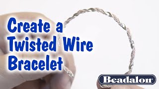 Create a Twisted Wire Bracelet [upl. by Ihteerp742]