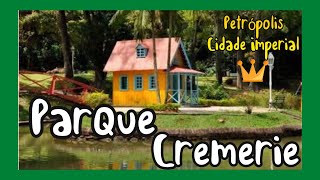 PARQUE CREMERIE  PETRÓPOLIS  CIDADE IMPERIAL Por Mila Machado [upl. by Granville]