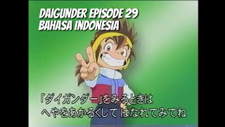 Daigunder Episode 29  Bahasa Indonesia [upl. by Boyes]