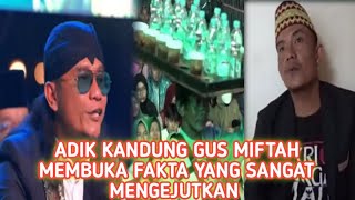 CERITA ADIK KANDUNG GUS MIFTAH DIMATA KELUARGANYA [upl. by Lehcyar]