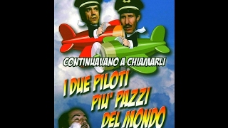 Franco e Ciccio  Continuavano a chiamarli i due piloti più matti del mondo [upl. by Ulric]