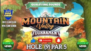 Mountain Valley Tournament  Golf Clash  Hole 9 par 5 Rookie L QREagle Peak 2 [upl. by Annahs]