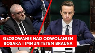 Głosowanie nad odwołaniem Bosaka Braun traci immunitet [upl. by Ativak925]