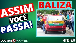 BALIZA BEM EXPLICADA PASSO A PASSO  AUTO ESCOLA ONLINE DRVOLANTE DETRAN DOUTORVOLANTE BALIZA [upl. by Orelie]