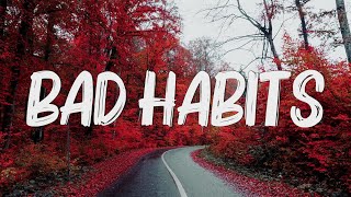 Bad Habits  Ed Sheeran Lyrics [upl. by Sosthena]