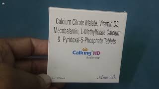 Calking HD Tablet  Calcium Citrate Malate Vitamin D3 Mecobalamin LMethylfolate Calcium amp Pyridoxal [upl. by Ailb]