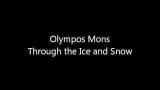 Olympos Mons  Through The Ice And Snow lyrics [upl. by Eornom]