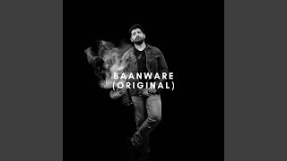 Baanware Original Version [upl. by Annawyt]