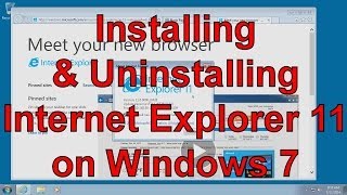 Installing amp Uninstalling Internet Explorer 11 IE11 on Windows 7 [upl. by Nethsa]