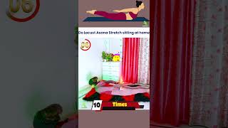 Do Locust Asana Stretch sitting at home  eshamehra weightlosstips shortsvideo [upl. by Nigen]