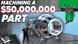 I Machined a 50 Million Dollar Part [upl. by Tol541]