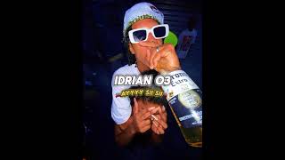 Idrian 03  Ayy sii sii Audio [upl. by Rotow796]