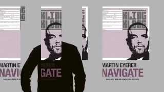 Martin Eyerer  Navigate [upl. by Enom366]