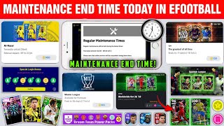 Today Maintenance End Time In eFootball 2024 Mobile  Pes Server Maintenance End Time [upl. by Kevin]