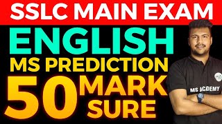 SSLC ENGLISH MAIN EXAM MS PREDICTIONS 🔥🔥 [upl. by Moffat]