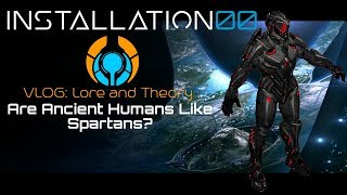 Halo  Spartans and Ancient Humans  Lore and Theory [upl. by Valenka]