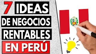 7 Ideas de Negocios en PERÚ Más Rentables en 2024 Actualizado ✅ [upl. by Tarabar]