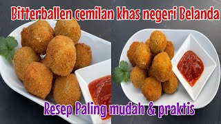 RESEP BITTERBALLEN YANG PALING MUDAH YANG PERNAH ADA DIJAMIN LANGSUNG BISA MENIRUKAN RESEP INI [upl. by Ssitnerp]