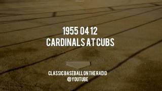 1955 04 12 St Louis Cardinals at Chicago Cubs [upl. by Adnohs651]