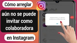 Cómo solucionarlo Todavía no puedo ser invitado como colaborador Problema en Instagram 2022 [upl. by Ellerahc]