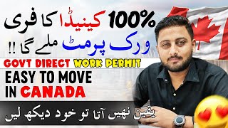 Canada Work Permit Official Web Site  Direct Offer by Govt of Canada  Apply Online Complete Guide [upl. by Anehsuc]