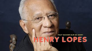 Tout savoir sur la mort dHenry LOPES [upl. by Edna]